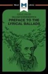Alex Latter, Rachel Teubner - An Analysis of William Wordsworth's Preface to The Lyrical Ballads