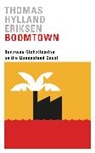 Thomas Hylland Eriksen, Eriksen Thomas Hylland - Boomtown
