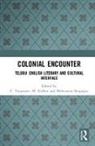 C. (Former Professor of English Vijayasree, Mahasweta Sengupta, M. Sridhar, C. Vijayasree, Vijayasree C. - Colonial Encounter
