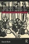 David Bolt, David (Liverpool Hope University Bolt - Cultural Disability Studies in Education