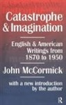 John McCormick, McCormick John - Catastrophe and Imagination