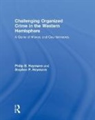 Philip B. Heymann, Philip B. (Harvard University) Heymann, Philip B. (Harvard University) Heymann Heymann, Philip B. Heymann Heymann, Stephen P. Heymann, Heymann Philip B. - Challenging Organized Crime in the Western Hemisphere