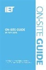 The Institution of Engineering and Techn, The Institution of Engineering and Technology - On-Site Guide (BS 7671:2018)