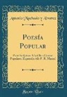 Antonio Machado Y. Alvarez, Antonio Machado y Álvarez - Poesía Popular