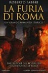 Roberto Fabbri - La furia di Roma