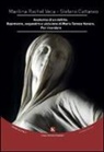 Stefano Cattaneo, Marilina Rachel Veca - Anatomia di un delitto. Rapimento, sequestro e uccisione di Maria Teresa Novara. Per ricordare