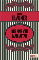 Peter Blauner - Der King von Manhattan