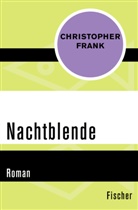Christopher Frank - Nachtblende