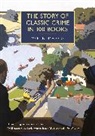 Martin Edwards, Martin Edwards, Edwards Martin - The Story of Classic Crime in 100 Books