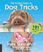 Kyra Sundance, Sundance Kyra - The Pocket Guide to Dog Tricks: Volume 7