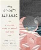 Lindsay Kellner, Lindsay (Lindsay Kellner) Kellner, Emma Loewe, Emma (Emma Loewe) Loewe - The Spirit Almanac