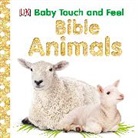 DK, DK&gt;, Inc. (COR) Dorling Kindersley - Baby Touch and Feel: Bible Animals