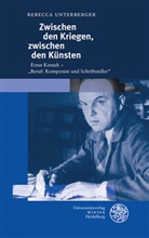 Rebecca Unterberger - Zwischen den Kriegen, zwischen den Künsten