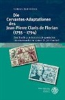 Tobias Berneiser - Die Cervantes-Adaptationen des Jean-Pierre Claris de Florian (1755-1794)