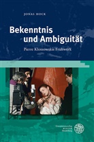 Jonas Hock - Bekenntnis und Ambiguität