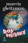 Morris Gleitzman - Boy Overboard