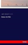 Fritz Buchholz, Leopold vo Sacher-Masoch, Leopold von Sacher-Masoch - Venus im Pelz