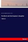 Ambros Bierce, Ambrose Bierce, Adolphe D De Castro, Adolphe D. De Castro, Richar Voss, Richard Voss - The Monk and the Hangman's Daughter