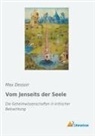 Max Dessoir - Vom Jenseits der Seele