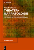 Jan Horstmann - Theaternarratologie