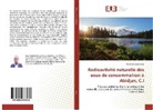 Ponaho Claude Kezo - Radioactivité naturelle des eaux de consommation à Abidjan, C.I