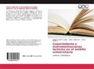 Orland Alberteris Galbán, Orlando Alberteris Galbán, Vivian Cañizares H, Viviana Cañizares H, Viviana Cañizares H., Re... - Conocimiento e instrumentaciones lectoras en el ámbito universitario