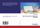 Vimlesh Kumar Soni, Saman Shant Priya, Samant Shant Priya - Marketing Mix for Electronic Retailing