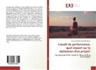 Yawo Mawulom Jean-Cédric Kalipe - L'audit de performance, quel impact sur la réalisation d'un projet?