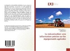 Khaoul Abrougui, Khaoula Abrougui, Sayed Chehaibi, Idris Chenini, Idriss Chenini - La mécanisation: une information précise sur les équipements agricoles