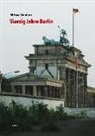 Michael Maniura - Vierzig Jahre Berlin