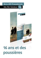 Set 16 ans et des poussières (für Lernende)