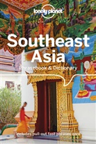 Bruce Evans, Evans Bruce, Ben Handicott, Handicott Ben, Lonely Planet, Lonely Planet... - Southeast Asia : phrasebook & dictionary : Burmese, Khmer, Lao, Thai, Vietnamese