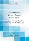 Fritz Muller, Fritz Müller - Fritz Müller, Werke, Briefe und Leben, Vol. 1