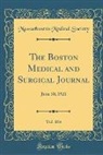 Massachusetts Medical Society - The Boston Medical and Surgical Journal, Vol. 184
