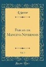 L'Auteur L'Auteur - Fables de Mancini-Nivernois, Vol. 2 (Classic Reprint)