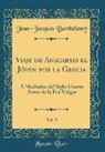 Jean-Jacques Barthélemy - Viaje de Anacarsis el Jóven por la Grecia, Vol. 9