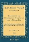 Joseph Hammer-Purgstall - Geschichte der Osmanischen Dichtkunst bis auf Unsere Zeit, Vol. 3