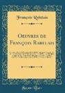 François Rabelais - Oeuvres de François Rabelais