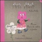 Pauline Earles - Fiona fiore di vetro. La frettolosa. Con gadget