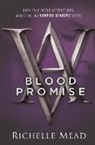 Richelle Mead - Blood Promise