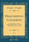 Prospero Peragallo - Disquisizioni Colombine, Vol. 4