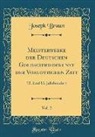 Joseph Braun - Meisterwerke der Deutschen Goldschmiedekunst der Vorgotischen Zeit, Vol. 2