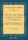 Giovanni Alberto Albicante - Trattato del' Intrar in Milano di Carlo V. C. Sempre Aug