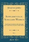 Friedrich Schiller - Supplemente zu Schillers Werken, Vol. 1