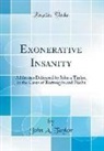 John A. Taylor - Exonerative Insanity