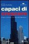 G. Corbetta - Capaci di crescere. L'impresa italiana e la sfida della dimensione