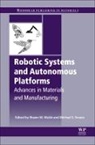 Michael, Walsh, Shawn M. (U.s. Army Research Laboratory Walsh, Walsh Michael, Strano Michael, Strano S. Michael... - Robotic Systems and Autonomous Platforms