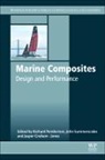 Jasper Graham-Jones, Richard Pemberton, Richard (Lecturer Pemberton, John Summerscales, John (School of Engineering Summerscales, Jasper Graham-Jones... - Marine Composites