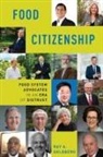 Ray A. Goldberg, Ray A. (George M. Moffett Professor of A Goldberg, Ray Allan Goldberg, Goldberg Ray A. - Food Citizenship
