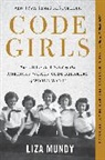 Liza Mundy - Code Girls